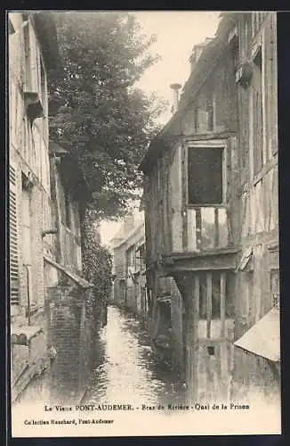 AK Pont-Audemer, Vieux pont et bras de rivière près du Quai de la Prison