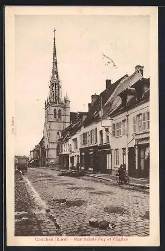 AK Conches, Rue Sainte Foy et l`Église