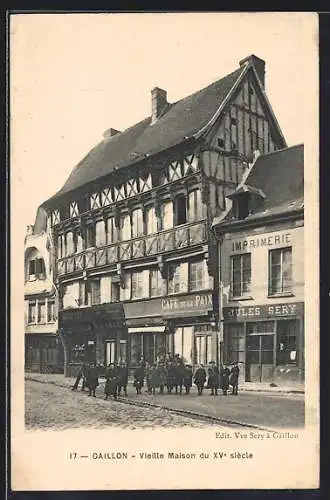 AK Gaillon, Vieille Maison du XVe siècle et Café de la Paix