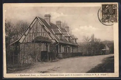 AK Cocherel, Chaumière Normande de la première résidence de M. A. Briand