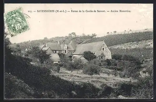 AK Savennières, Ferme de la Coulée de Serrant et ancien monastère