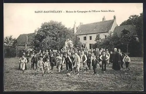 AK Saint-Barthélemy, Maison de Campagne de l’Œuvre Sainte-Marie