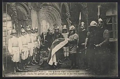 AK St-Macaire-en-Mauges, Tableau Vivant: Charles VII quittant son manteau royal pour Jeanne d`Arc, 6 février 1910