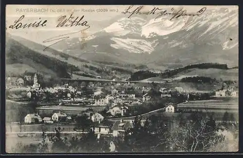 AK Payerbach /N. Oe., Ortsansicht mit der Raxalpe