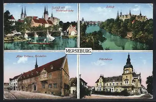 AK Merseburg, Schloss mit Waterloobrücke, Altes Rathaus u. Ratskeller und Ständehaus