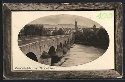 AK Jena, Camsdorferbrücke mit Stadtblick