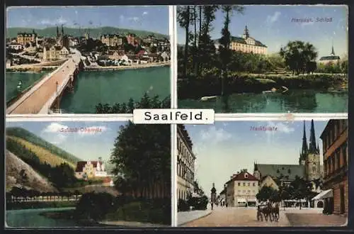 AK Saalfeld / Saale, Marktplatz, Brückenpartie, Schloss Obernitz und herzogliches Schloss