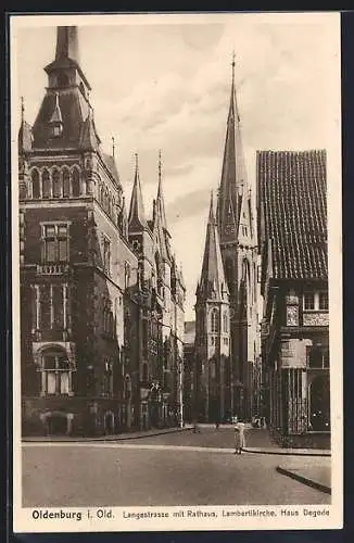 AK Oldenburg i. Old., Langestrasse mit Rathaus, Lambertikirche, Haus Degode