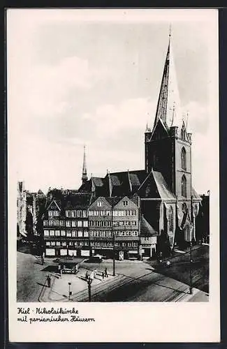 AK Kiel, Nikolaikirche mit persianischen Häusern