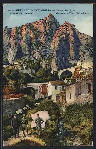 AK Menton, Pont Saint-Louis, Frontiera Italiana, Soldaten an der Grenze