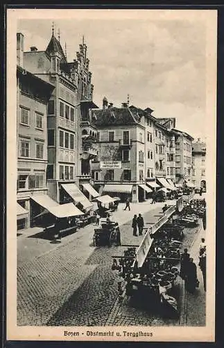 AK Bozen, Obstmarkt und Torgglhaus