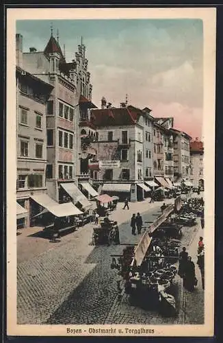 AK Bozen, Obstmarkt und Torgglhaus