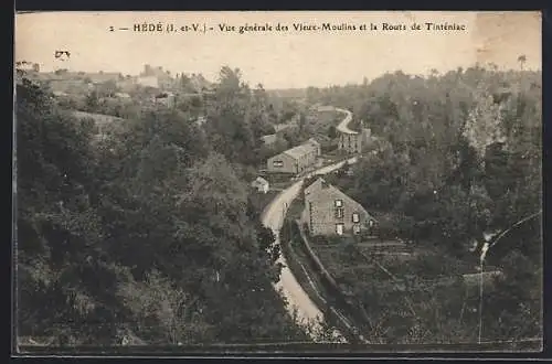 AK Hédé, Vue générale des Vieux-Moulins et la Route de Tinténiac