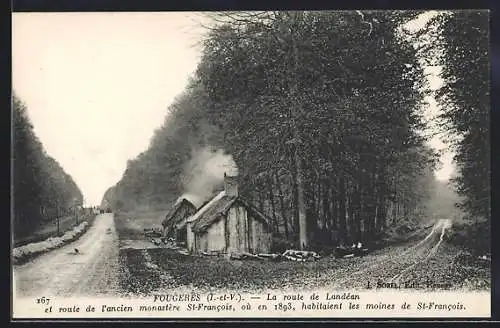 AK Fougères, La route de Landéan et ancien monastère St-Francois, habité par les moines en 1893