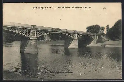 AK Langon, Port de Roche, Le Pont sur la Vilaine