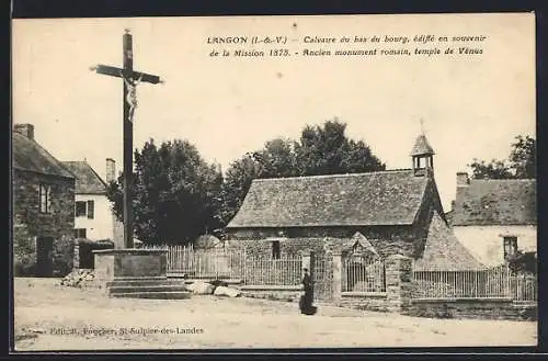 AK Langon, Calvaire du bas du bourg et ancien temple de Vénus