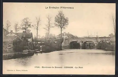 AK Cesson, Le Port et le pont pittoresque sur la rivière