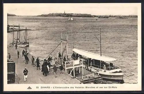 AK Dinard, L`Embarcadère des Vedettes Blanches et vue sur St-Malo