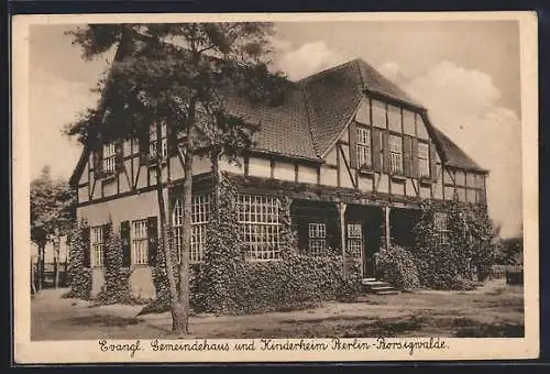 AK Berlin-Borsigwalde, Evangel. Gemeindehaus und Kinderheim