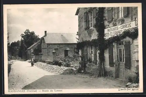 AK Madranges, Route du Lonzac avec bureau de poste et télégraphe