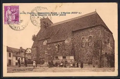 AK Lamazière-Basse, L`Église (XIIIe s.) et la Chapelle du XVIIe siècle