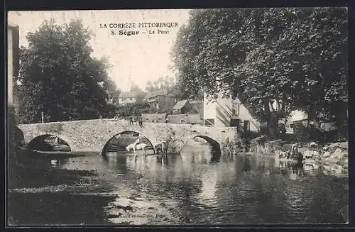 AK Ségur, Le Pont, La Corrèze pittoresque