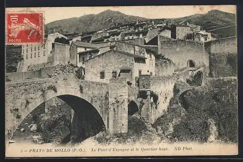 AK Prats de Mollo, Le Pont d`Espagne et le Quartier haut