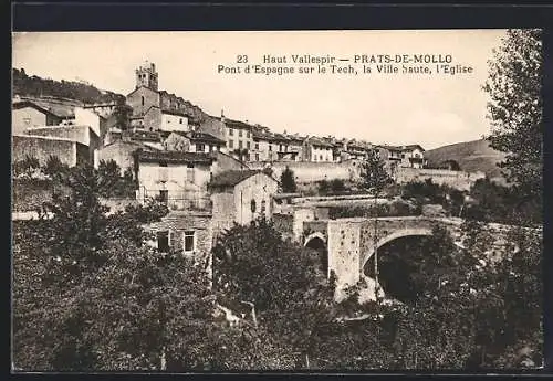 AK Prats-de-Mollo, Pont d`Espagne sur le Tech, la Ville haute, l`Église