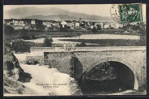 AK Trouillas, Vue générale Le Pont Vieux