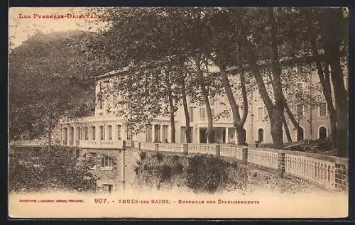 AK Thuès-les-Bains, Ensemble des établissements dans les Pyrénées-Orientales