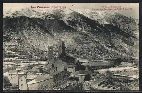 AK La Cerdagne, Ruines du château de Petit Cargol dans les Pyrénées-Orientales