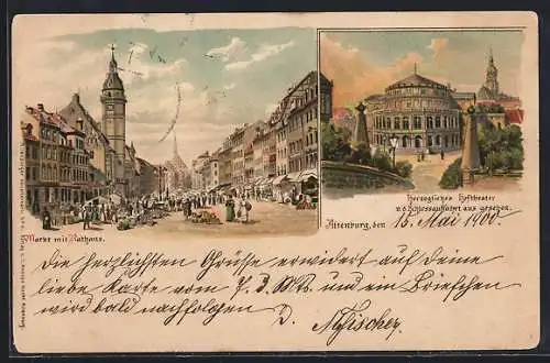 Lithographie Altenburg / S.-A., Markt mit Rathaus, Gerzogliches Hoftheater