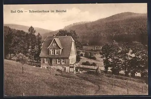 AK Bad Orb, Hotel Schweizerhaus im Baiertal