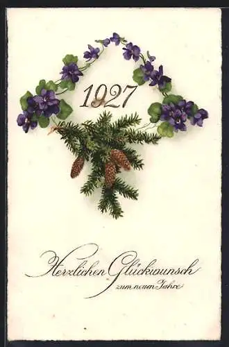 AK Jahreszahl 1927 mit Blüten und Tannenzweig, Neujahrsgruss