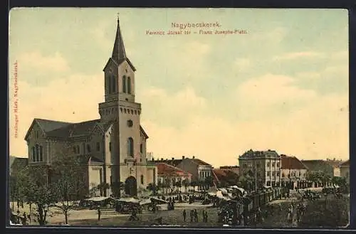 AK Nagybecskerek, Franz Josephs-Platz