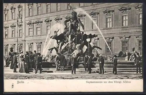 AK Berlin, Neptunbrunnen vor dem Königlichen Schloss