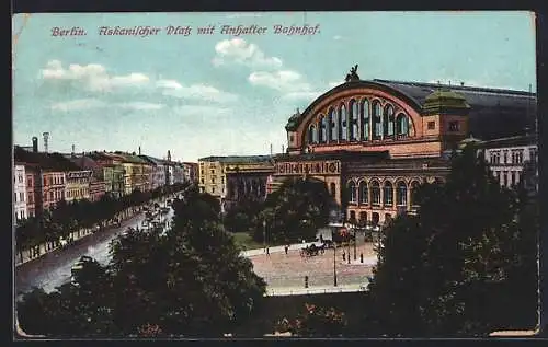 AK Berlin-Kreuzberg, Askanischer Platz mit Anhalter Bahnhof