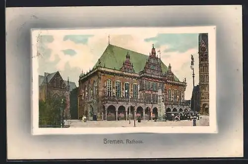 AK Bremen, Blick auf das Rathaus