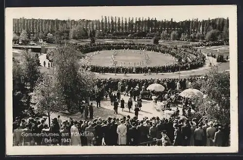 AK Berlin, Ausstellung 1943-Sommerblumen am Funkturm