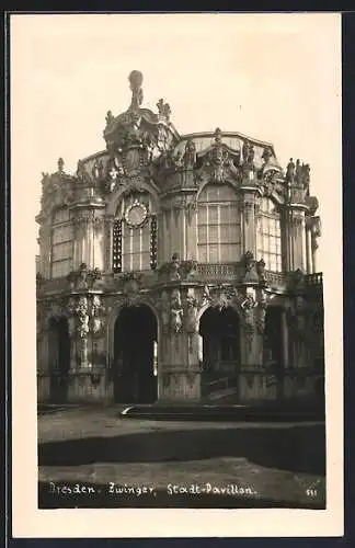 AK Dresden, Zwinger, Stadt-Pavillon