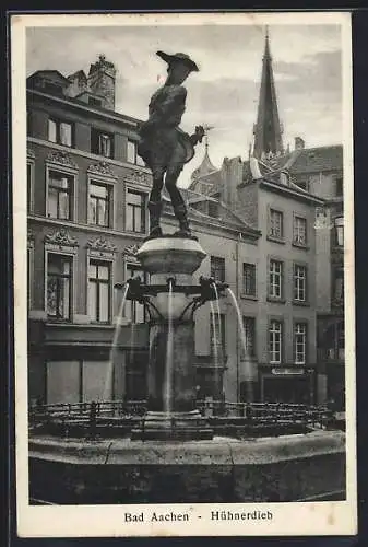 AK Aachen, Ansicht des Hühnerdieb-Brunnens