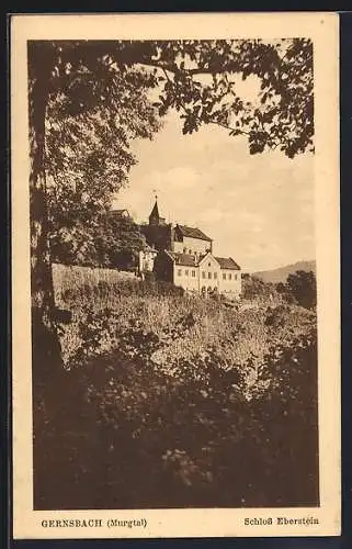 AK Gernsbach /Murgtal, Blick aufs Schloss Eberstein