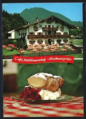 AK Ruhpolding, Café Mühlbauernhof, Bes. Jochen Grill, Aussenansicht und Windbeutel