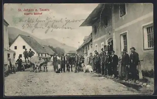 AK St. Johann a. Tauern, Gigerls Gasthof mit Versammlung und Strasse, Ochsenkarren