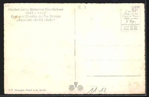 AK Spanisch-Brötli-Bahn, Hundert Jahre schweizer Eisenbahn 1847-1947