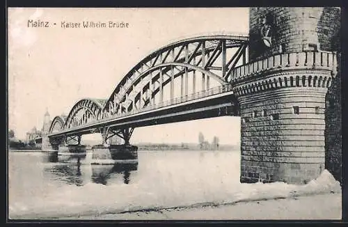 AK Mainz, Ufer mit Kaiser Wilhelm Brücke