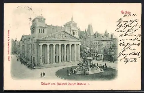 AK Aachen, Theater und Denkmal Kaiser Wilhelm I.