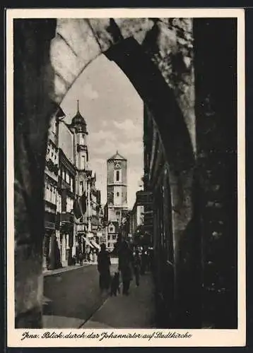 AK Jena, Blick durch das Johannistor auf die Stadtkirche