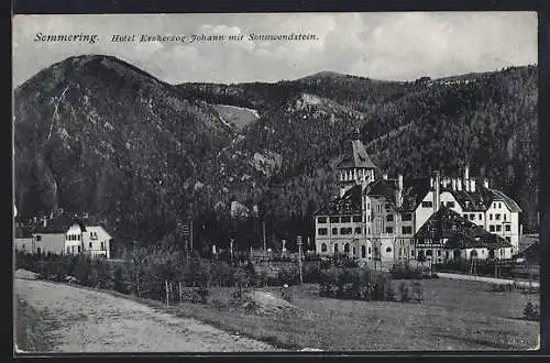 AK Semmering, Hotel Erzherzog Johann mit Sonnwendstein