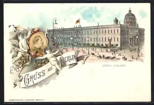 Lithographie Berlin, Kgl. Schloss, Porträt des Kaisers Wilhelm, mit Engeln